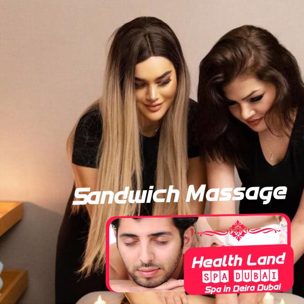 Sandwich Massage in Deira Dubai